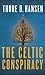The Celtic Conspiracy