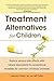 Treatment Alternatives For ...