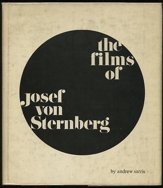 The Films of Josef von Sternberg (Hardcover)