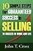 Ten Simple Steps for Success in Sales by John T. Cross
