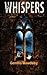 Whispers