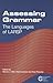 Assessing Grammar: The Languages of LARSP (Communication Disorders Across Languages, 7)