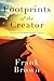 Footprints of the Creator