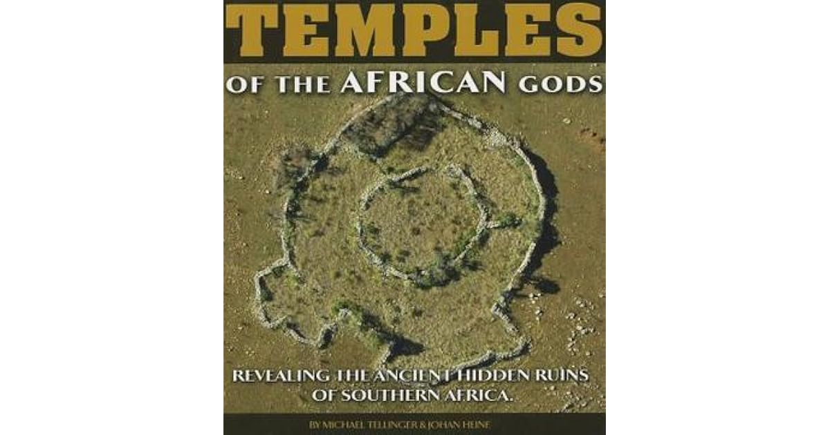 Temples of the African Gods by Michael Tellinger