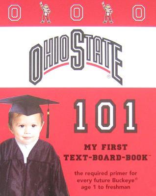 The Ohio State University 101: My First Text Board Books