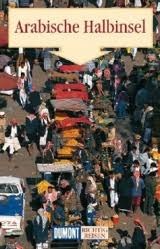 Arabische Halbinsel. Richtig reisen.