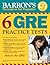 Barron's 6 GRE Practice Tests