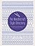 The Needlecraft Style Directory: A visual reference of over 50 needlecraft styles and the stitches that go with them