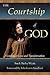 Courtship Of God