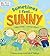 Sometimes I Feel Sunny: A F...