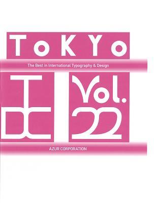 Tokyo TDC Vol. 22: The Best in International Typography & Design