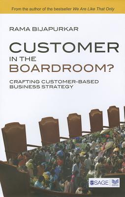 Customer in the Boardroom? (Paperback)