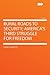 Rural Roads to Security: America's Third Struggle for Freedom