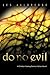 Do No Evil