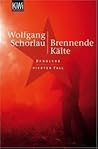 Brennende Kälte Brennende Kälte