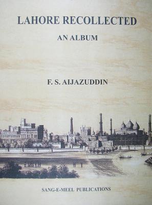 Lahore Recollected: An Album (Hardcover)