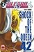 Bleach, Vol. 42: Shock Of The Queen