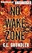 No Wake Zone (Last Exit)