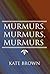 Murmurs, Murmurs, Murmurs