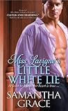 Miss Lavigne's Little White Lie by Samantha Grace