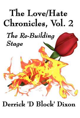 The Love/Hate Chronicles, Vol. 2: The Re-Building Stage