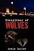 Conspiracy of Wolves: Committee of three hundred powerful individuals see themselves as the modern Olympians and set apart from the common human herd. They rule the world.