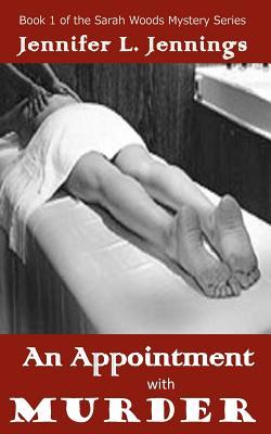 An Appointment with Murder (Sarah Woods Mystery, #1)