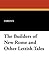 The Builders of New Rome and Other Lettish Tales