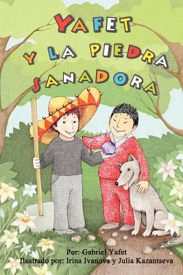 Yafet y la piedra sanadora (Spanish Edition)