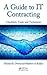 A Guide to IT Contracting: Checklists, Tools, and Techniques