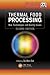 Thermal Food Processing: New Technologies and Quality Issues, Second Edition (Contemporary Food Engineering)