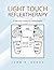 Light Touch Reflextherapy: A New Way Forward for Reflexologists