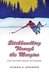 Stickhandling thr...