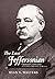 The Last Jeffersonian: Grover Cleveland and the Path to Restoring the Republic