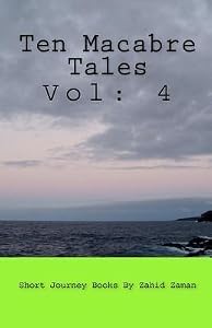 Ten Macabre Tales: Vol: 4