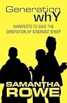 Generation Why: Manifesto to Save the Generation of Ignorant Sheep