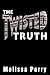 The Twisted Truth