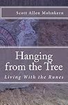 Hanging from the Tree: Living With the Runes Hanging from the Tree: Living With the Runes