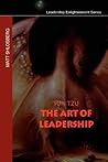 Sun Tzu - The Art of Leadership (Leadership Enlightenment) Sun Tzu - The Art of Leadership (Leadership Enlightenment)