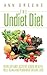 The Undiet Diet: Develop and Achieve Good Health, Well-Being and Permanent Weight Loss