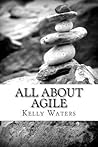 All About Agile: Agile Management Made Easy!