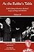 At the Rebbe's Table: Rabbi Zalman Schachter-Shalomi's Legacy of Songs and Melodies (Volume 2)