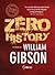 Zero History (Ciclo di Bigend, #3)