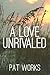 A Love Unrivaled by Pat Works