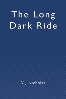 The Long Dark Ride