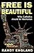 Free is Beautiful: Why Cath...