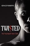 TWISTED - The Psy...
