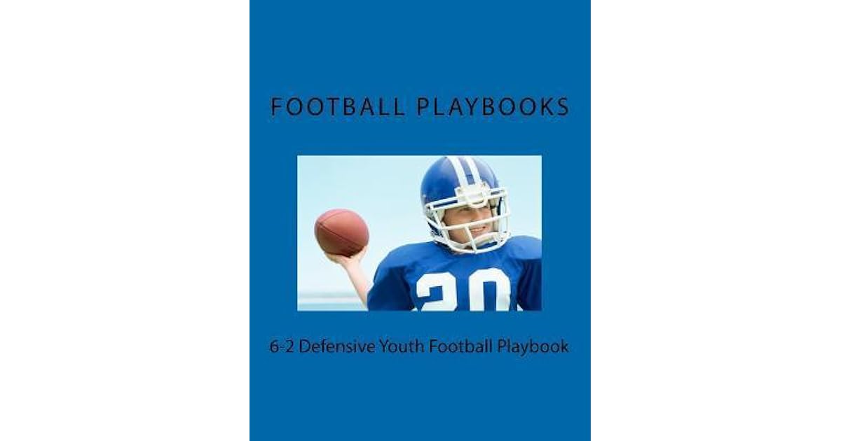 62 Defensive Youth Football Playbook by Football Playbooks