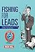 Fishing for Leads: Change Y...