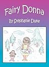 Fairy Donna by Stephanie Duke